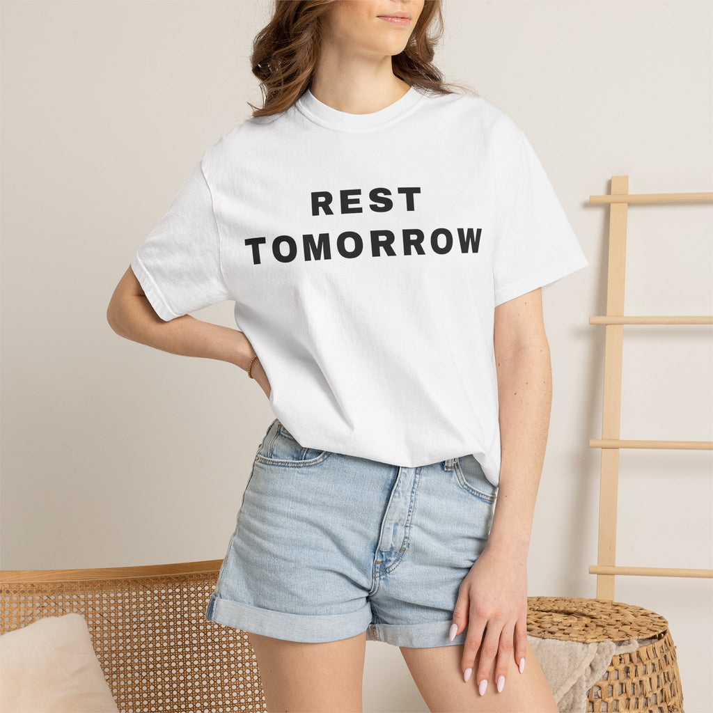 T-Shirt — "Rest Tomorrow" Motivational Graphic Tee ("pain today is strength tomorrow")